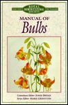 Manual of Bulbs (New Royal Horticultural Society Dictionary)