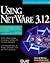Using Netware 3.12