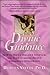 Divine Guidance: How to Have a Dialogue With God and Your Guardian Angels