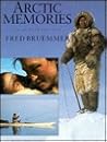 Arctic Memories: Living With the Inuit (Travel Writing)