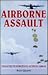 Airborne Assault: Parachute Forces in Action, 1940-910