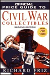 The Official Price Guide to Civil War Collectibles