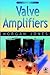 Valve Amplifiers, Second Edition
