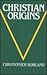 Christian origins: an account of the setting and character of the most important Messianic sect of Judaism