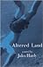 Altered Land: A Novel