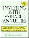 Investing with Variable Annuities: Fifty Reasons Why Variables Annuities May Be Better Long-Term Investments Than Mutual Funds