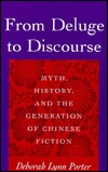 From Deluge to Discourse: Myth, History, and the Generation of Chinese Fiction (Chinese Philosophy Culture)
