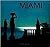 Miami: City of Dreams