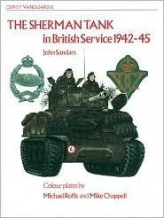 The Sherman Tank: in British Service 1942–45 (Paperback)