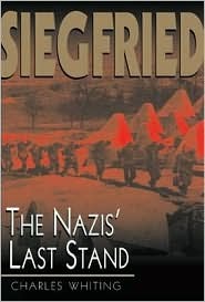 Siegfried: The Nazis' Last Stand (Paperback)