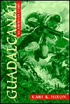 Guadalcanal: An American Story (Hardcover)