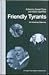 Friendly Tyrants: An Americ...