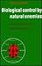 Biological Control by Natural Enemies