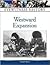 Westward Expansion: An Eyewitness History (Eyewitness History Series)