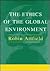 Ethics of the Global Environment by Robin Attfield