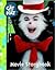 The Cat in the Hat Movie Storybook by Justine Korman Fontes
