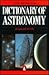 Dictionary of Astronomy, The Penguin (Dictionary, Penguin)