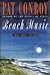 Beach Music by Pat Conroy