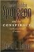 Charles Haddon Spurgeon and the Conspiracy by David L. Larsen