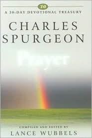 Charles Spurgeon on Prayer (30-Day Devotional Treasury) (30-Day Devotional Treasury)