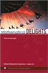 Mathematical Delights (Dolciani Mathematical Expositions)