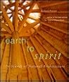 Earth to Spirit. In Search of Natural Architecture
