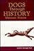 Dogs Through History