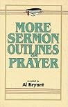 More Sermon Outlines on Prayer