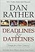 Deadlines and Datelines: Essays for a New Century