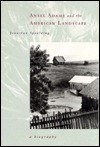 Ansel Adams and the American Landscape: A Biography (Hardcover)