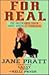 For Real by Jane Pratt