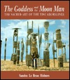 The Goddess and the Moon Man: The Sacred Art of the Tiwi Aborigines (Hardcover)