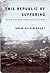 This Republic of Suffering by Drew Gilpin Faust