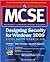 MCSE Designing Security for...