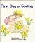 First Day of Spring (Giant First-Start Reader)