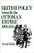 British Policy Towards the Ottoman Empire 1908-1914