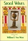 Stool Wives: A Fiction of Africa (Plover Nivola Series)