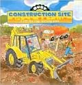 Busy Construction Site: A lift-the-flap learning book