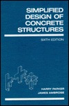 Simplified Design of Concrete Structures (Parker/Ambrose Series of Simplified Design Guides)