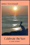 Celebrate the Sun: A Love Story