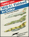 MiG-21 Fishbed in Color - Fighting Colors series (6562)