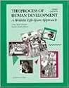 The Process of Human Development: A Holistic Life-Span Approach