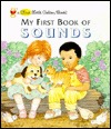My First Book of Sounds (Hardcover)
