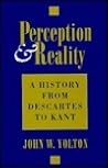 Perception & Reality: A History from Descartes to Kant