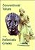 Conventional Values of the Hellenistic Greeks (Studies in Hellenistic Civilization)