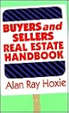 Buyers and Sellers Real Estate Handbook Buyers and Sellers Real Estate Handbook