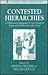 Contested Hierarchies: A Collaborative Ethnography of Caste among the Newars of the Kathmandu Valley, Nepal (Oxford Studies in Social and Cultural Anthropology)