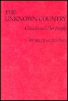 The Unknown Country: Canada and Her People (Hardcover)