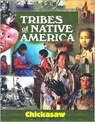 Chickasaw (Tribes of Native America)