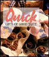 Quick Gifts of Good Taste (Memories in the Making Series)